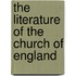 The Literature Of The Church Of England