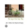 The Log Of The Easy Way door John L. Mathews