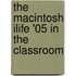The Macintosh Ilife '05 In The Classroom