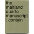 The Maitland Quarto Manuscript : Contain