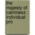The Majesty Of Calmness : Individual Pro