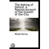 The Making Of Oxford. A Popular Account door Onbekend