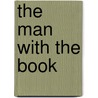 The Man With The Book by Anna Ross