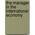 The Manager In The International Economy