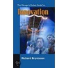 The Manager's Pocket Guide To Innovation door Richard Brynteson