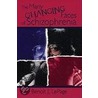 The Many Changing Faces Of Schizophrenia door Benoit J. LePage