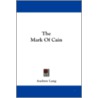 The Mark Of Cain by Unknown