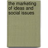 The Marketing of Ideas and Social Issues door Seymour H. Fine