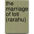 The Marriage Of Loti (Rarahu)