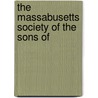 The Massabusetts Society Of The Sons Of door Onbekend