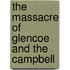 The Massacre Of Glencoe And The Campbell