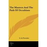 The Masters And The Path Of Occultism door Onbekend