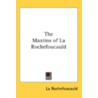 The Maxims Of La Rochefoucauld door Onbekend