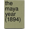 The Maya Year (1894) door Onbekend