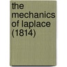 The Mechanics Of Laplace (1814) door Onbekend