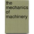 The Mechanics Of Machinery