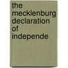 The Mecklenburg Declaration Of Independe door Onbekend
