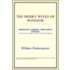 The Merry Wives Of Windsor (Webster's Ge