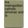The Metropolitan Catholic Almanac And La door American Almanac Collection Dlc