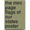 The Mini Page Flags of Our States Poster door Betty Debnam