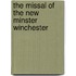 The Missal Of The New Minster Winchester