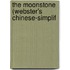 The Moonstone (Webster's Chinese-Simplif