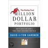 The Motley Fool Million Dollar Portfolio by Tom Gardner