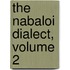 The Nabaloi Dialect, Volume 2