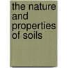 The Nature And Properties Of Soils door David Lyon