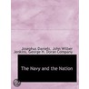 The Navy And The Nation door Josephus Daniels