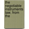 The Negotiable Instruments Law, From The door John J.B. 1859 Crawford