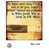 The Nelson Touch, Being A Little Book Of by Walter Jerrold