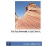 The New Covenant: A Lost Secret door Onbekend
