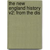 The New England History V2: From The Dis door Onbekend