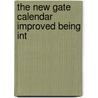 The New Gate Calendar Improved Being Int door George Theodore Wilkinson
