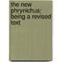 The New Phrynichus: Being A Revised Text