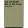 The New Salem Sesqui-Centennial [Electro door New Salem