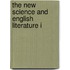 The New Science And English Literature I
