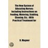 The New System Of Educating Horses; Incl