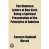 The Nineteen Letters Of Ben Uziel; Being door Samson Raphael Hirsch
