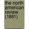 The North American Review (1881) door Onbekend