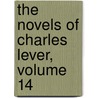 The Novels Of Charles Lever, Volume 14 by Charles James Lever