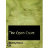 The Open Court by Anonymouse
