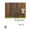 The Open Court by Cridland Evans