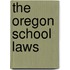 The Oregon School Laws