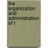 The Organization And Administration Of T