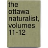 The Ottawa Naturalist, Volumes 11-12 door Onbekend