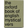 The Oxford Book Of English Mystical Vers door D.H. S 1883 Nicholson