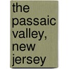 The Passaic Valley, New Jersey door John Whitehead
