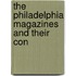 The Philadelphia Magazines And Their Con